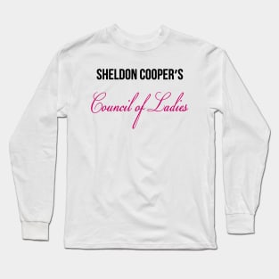 Sheldon's Council of Ladies Long Sleeve T-Shirt